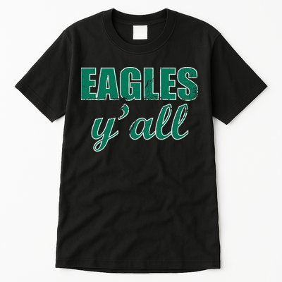 Eagles Y'all Tall T-Shirt