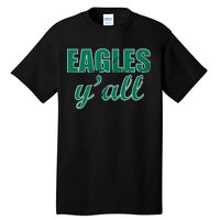 Eagles Y'all Tall T-Shirt