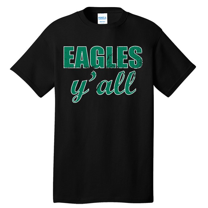 Eagles Y'all Tall T-Shirt