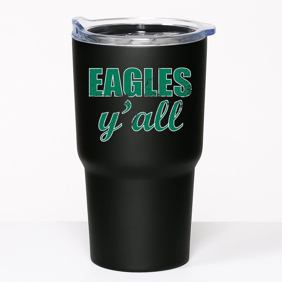Eagles Y'all Tumbler
