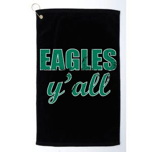 Eagles Y'all Platinum Collection Golf Towel