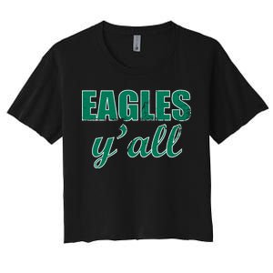 Eagles Y'all Women's Crop Top Tee