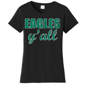 Eagles Y'all Women's T-Shirt