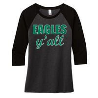 Eagles Y'all Women's Tri-Blend 3/4-Sleeve Raglan Shirt