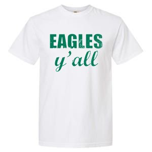 Eagles Y'all Garment-Dyed Heavyweight T-Shirt