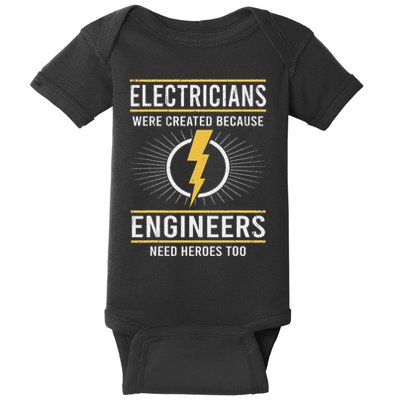 Electricians Are Heroes Of Engineers Lineman Baby Bodysuit