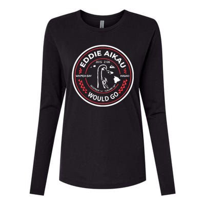 Eddie Aikau Hawaii Would Go Womens Cotton Relaxed Long Sleeve T-Shirt