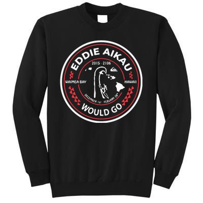 Eddie Aikau Hawaii Would Go Sweatshirt