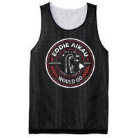 Eddie Aikau Hawaii Would Go Mesh Reversible Basketball Jersey Tank