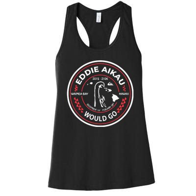 Eddie Aikau Hawaii Would Go Women's Racerback Tank