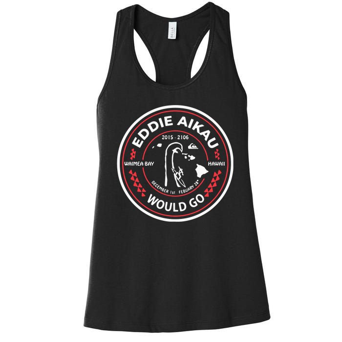 Eddie Aikau Hawaii Would Go Women's Racerback Tank