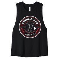 Eddie Aikau Hawaii Would Go Women's Racerback Cropped Tank