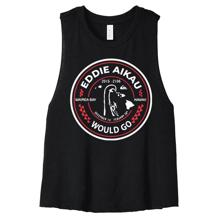 Eddie Aikau Hawaii Would Go Women's Racerback Cropped Tank