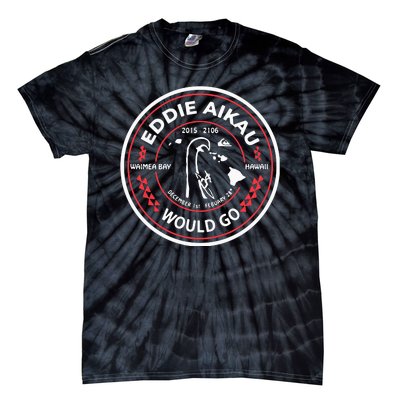 Eddie Aikau Hawaii Would Go Tie-Dye T-Shirt