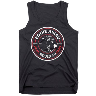 Eddie Aikau Hawaii Would Go Tank Top