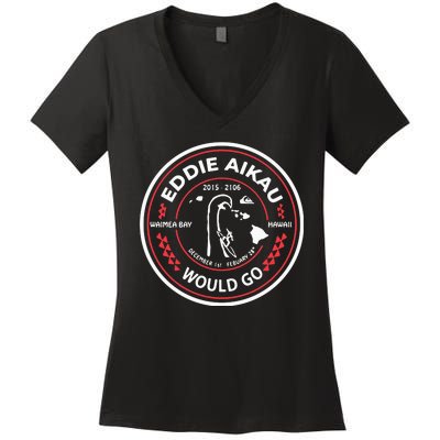 Eddie Aikau Hawaii Would Go Women's V-Neck T-Shirt