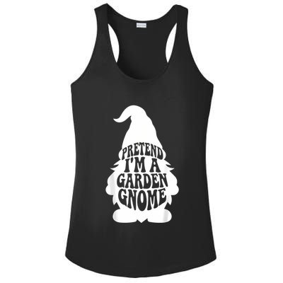 Easy Adult Halloween Costumes Pretend IM A Garden Gnome Ladies PosiCharge Competitor Racerback Tank