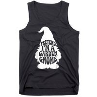 Easy Adult Halloween Costumes Pretend IM A Garden Gnome Tank Top