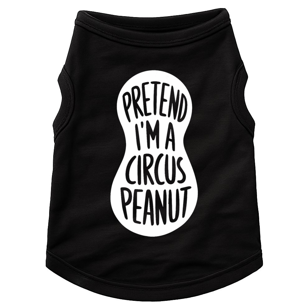 Easy Adult Halloween Costumes Pretend IM A Circus Peanut Doggie Tank