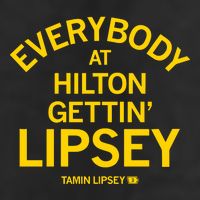 Everybody At Hilton Gettin Lipsey Cool Comfort Performance Bucket Hat