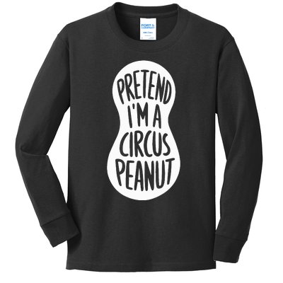 Easy Adult Halloween Costumes Pretend IM A Circus Peanut Kids Long Sleeve Shirt