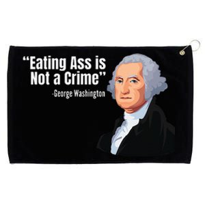 Eating Ass Is Not A Crime Funny Inappropriate Grommeted Golf Towel