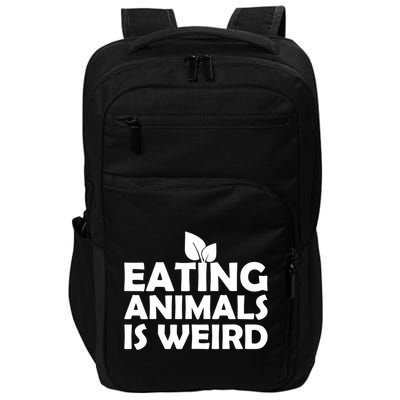 Eating Animals Is Weird Gift Vegan Vegetarian Support Impact Tech Backpack