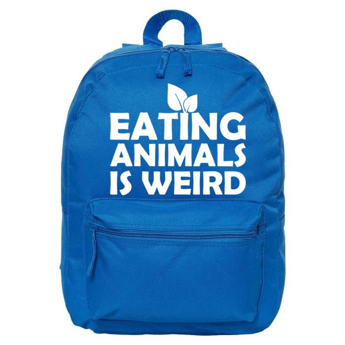 Eating Animals Is Weird Gift Vegan Vegetarian Support 16 in Basic Backpack