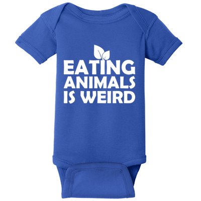 Eating Animals Is Weird Gift Vegan Vegetarian Support Baby Bodysuit