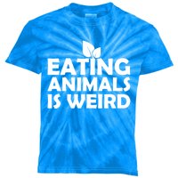 Eating Animals Is Weird Gift Vegan Vegetarian Support Kids Tie-Dye T-Shirt