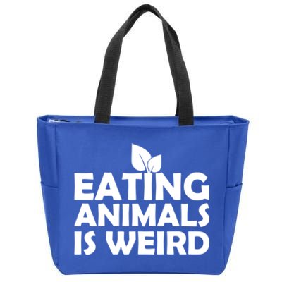 Eating Animals Is Weird Gift Vegan Vegetarian Support Zip Tote Bag