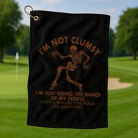 Eds Awareness IM Not Clumsy Doing Dance Of My People Golf Towel