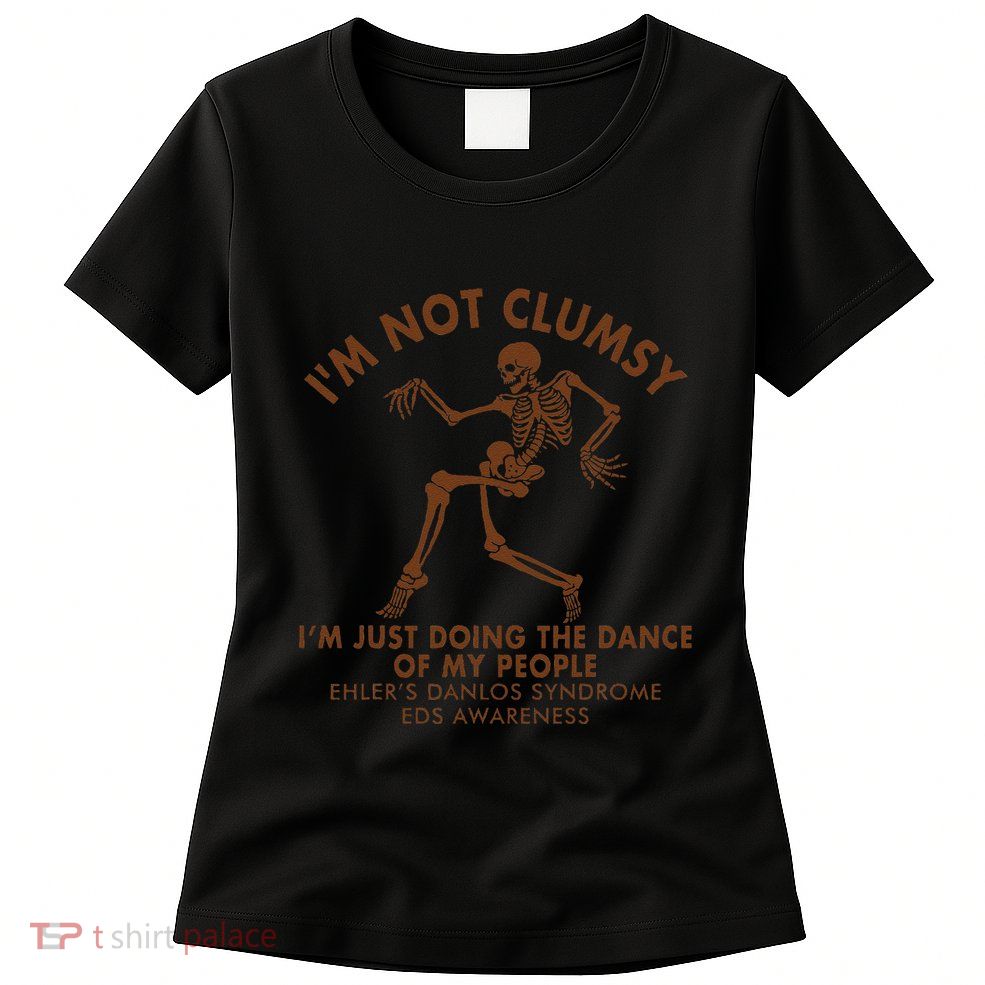 Eds Awareness IM Not Clumsy Doing Dance Of My People Womens T-Shirt