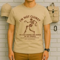 Eds Awareness IM Not Clumsy Doing Dance Of My People T-Shirt
