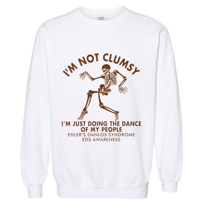 Eds Awareness IM Not Clumsy Doing Dance Of My People Garment-Dyed Sweatshirt