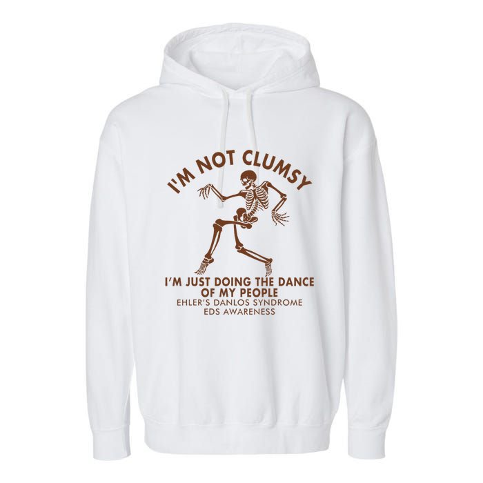 Eds Awareness IM Not Clumsy Doing Dance Of My People Garment-Dyed Fleece Hoodie