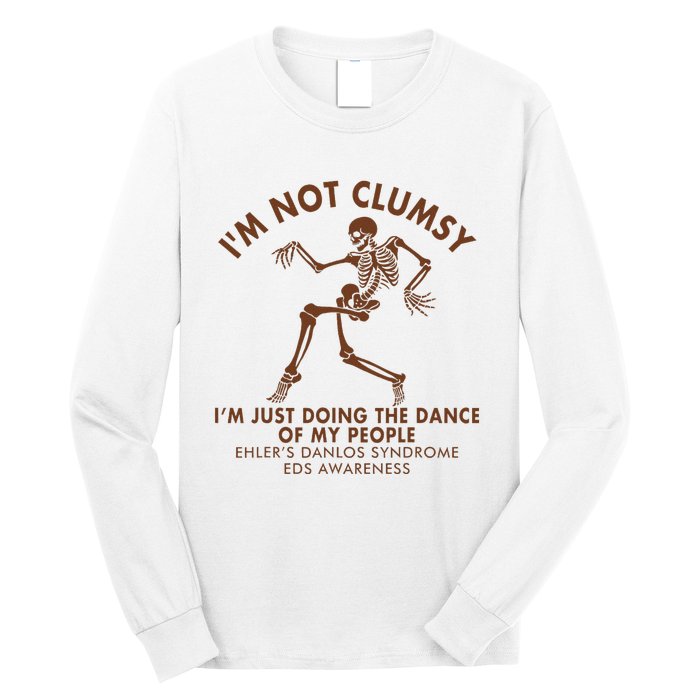 Eds Awareness IM Not Clumsy Doing Dance Of My People Long Sleeve Shirt