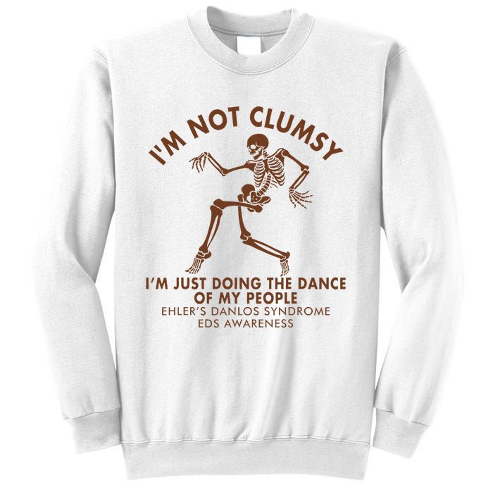 Eds Awareness IM Not Clumsy Doing Dance Of My People Sweatshirt