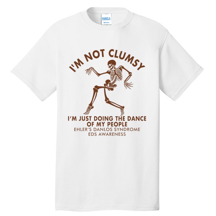 Eds Awareness IM Not Clumsy Doing Dance Of My People Tall T-Shirt