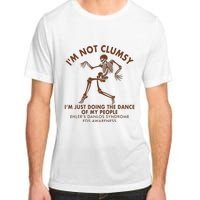 Eds Awareness IM Not Clumsy Doing Dance Of My People Adult ChromaSoft Performance T-Shirt