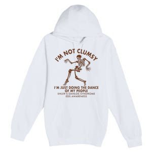 Eds Awareness IM Not Clumsy Doing Dance Of My People Premium Pullover Hoodie