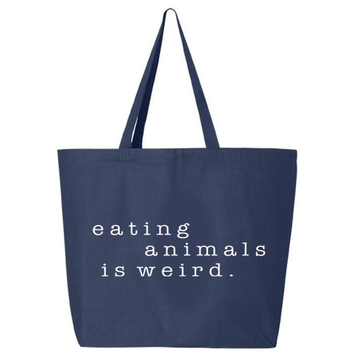 Eating Animals Is Weird Vegan Gift Vegetarian 25L Jumbo Tote