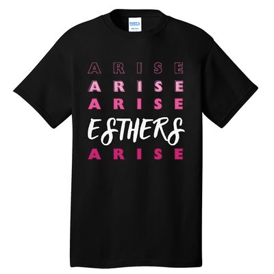 Esthers Arise If I Perish Song Lyrics Jesus Christ Christian Tall T-Shirt