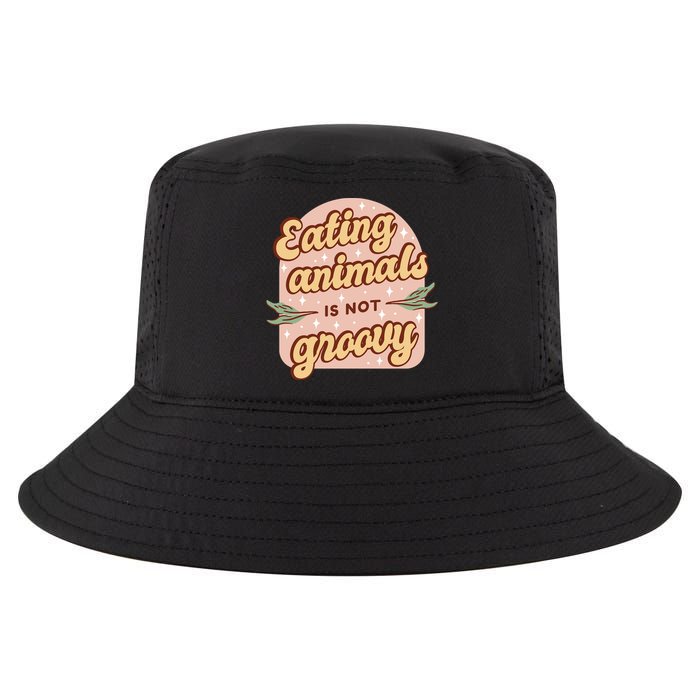 Eating Animals Is Not Groovy Vegan Life Cool Comfort Performance Bucket Hat