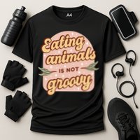 Eating Animals Is Not Groovy Vegan Life Cooling Performance Crew T-Shirt