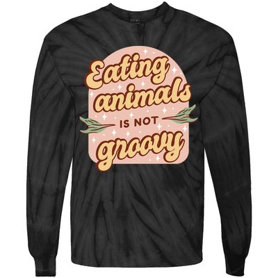 Eating Animals Is Not Groovy Vegan Life Tie-Dye Long Sleeve Shirt