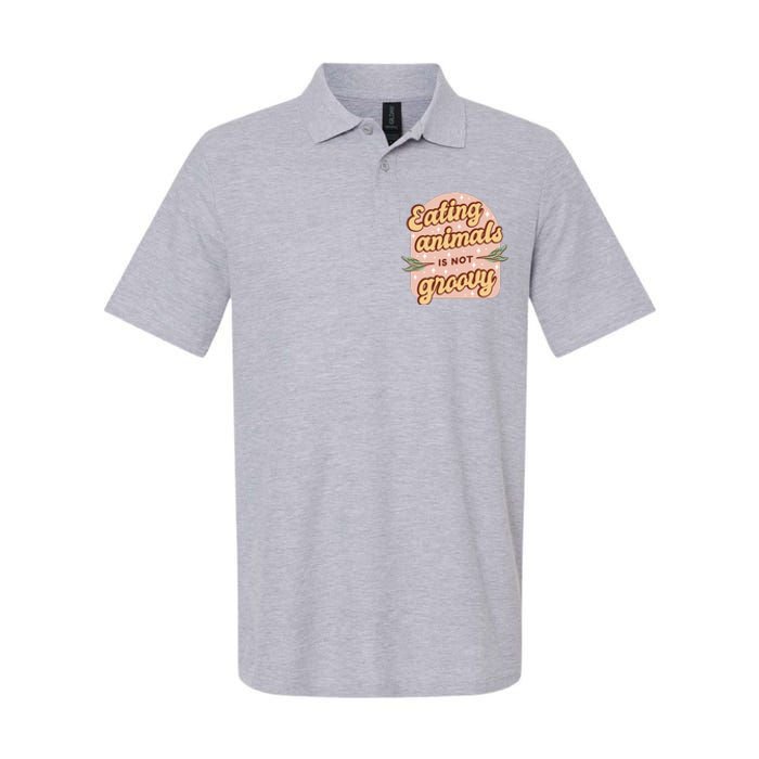 Eating Animals Is Not Groovy Vegan Life Softstyle Adult Sport Polo