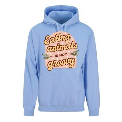 Eating Animals Is Not Groovy Vegan Life Unisex Surf Hoodie