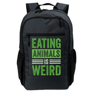 Eating Animals Is Weird Gift Daily Commute Backpack