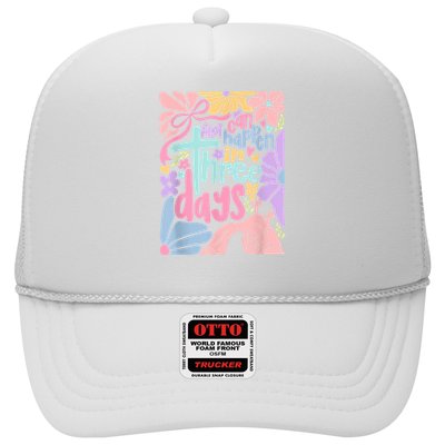 Easter A Lot Can Happen In 3 Days Boho Flower Women Trucker Hat